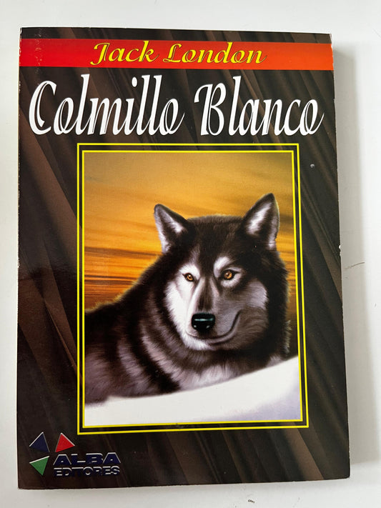 Colmillo Blanco - Jack London