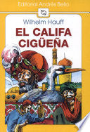 El Califa cigüeña - Wilhelm Hauff