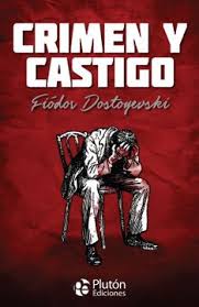 Crimen y Castigo - Fiodor Dostoyevski