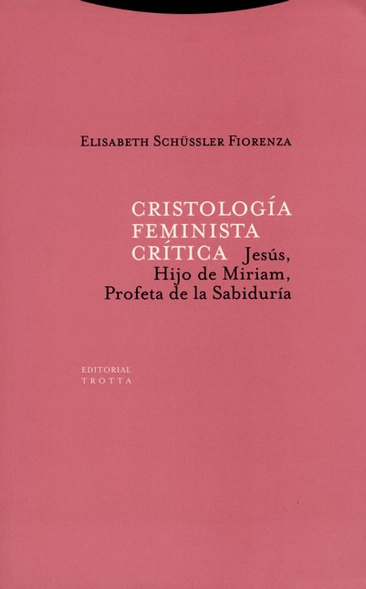 Cristología Feminista Crítica - Elizabeth Schussler Fiorenza