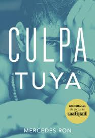 Culpa tuya - Mercedes Ron