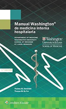 Manual Washington de medicina interna hospitalaria - Thomas M. Ciesielski y Thomas M. de Fer