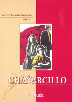 Chañarcillo - Antonio Acevedo Hernández