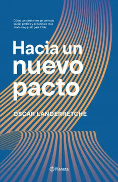 Hacia un nuevo proyecto - Óscar Landerretche