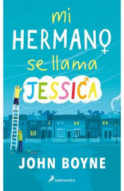 Mi hermano se llama Jessica - John Boyne