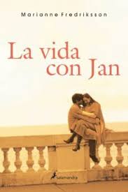 La vida con Jan - Marianne Fredriksson