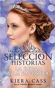 La reina y la favorita - Kiera Cass