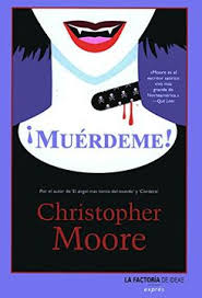 ¡Muérdeme! - Chistopher Moore