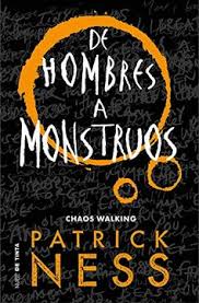 De hombres a monstruos - Patrick Ness