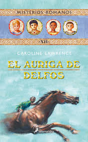 El auriga de delfos - Caroline Lawrence