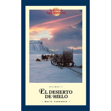 El desierto de hielo (#2) - Maite Carranza