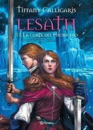 Lesath #3 La corte del hechicero - Tiffany Calligaris