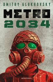 Metro 2034 - Dmitry Glukhovsky