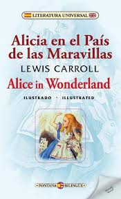 Alicia en el país de las maravillas / Alice in wonderland - Lewis Carroll