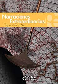 Narraciones extraordinarias - Edgar Allan Poe