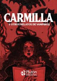 Carmilla y otros relatos de vampiros