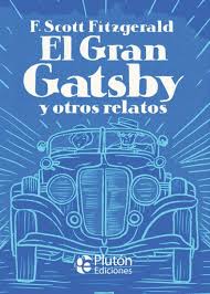 El gran Gatsby y otros relatos - F. Scott Fitzgerald