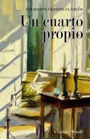 Un cuarto propio - Virginia Woolf