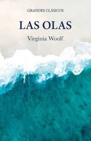 Las olas - Virginia Woolf