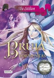 Bruja de las Tormentas - Tea Stilton