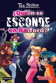 ¿Quién se esconde en Ratford? - Tea Stilton