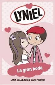 Lyniel: La gran boda - Lyna Vallejos & Dani Morro