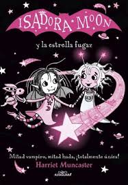 Isadora Moon y la estrella fugaz - Harriet Muncaster