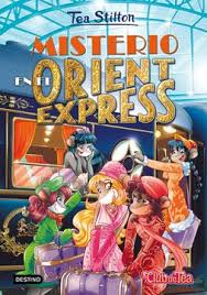 Misterio: Orient Express - Tea Stilton