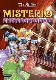 Misterio: Entre bambalinas - Tea Stilton