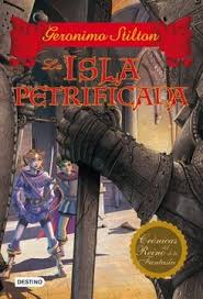 La isla petrificada - Geronimo Stilton