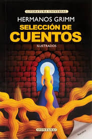 Selección de cuentos - Hermanos Grimm