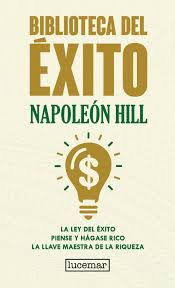 Biblioteca del éxito - Napoleón Hill