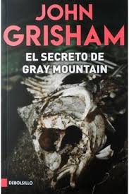 El secreto de gray mountain - John Grisham