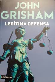 Legítima defensa - John Grisham