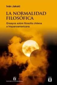 La normalidad filosófica - Iván Jaksic