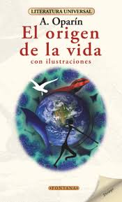 El origen de la vida - A. Oparin