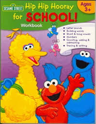 Hip hip hooray for school workbook sesame street