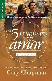 Los 5 lenguajes del amor de los jóvenes - Gary Chapman