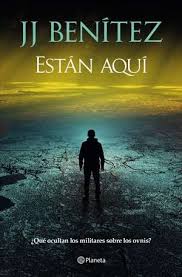 Están aquí - JJ Benítez