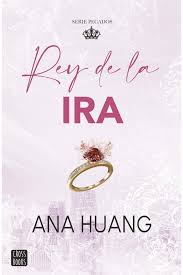 Rey de la ira - Ana Huang