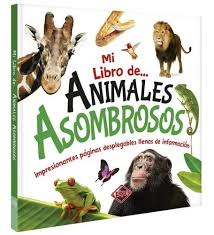 Mi libro de animales asombrosos
