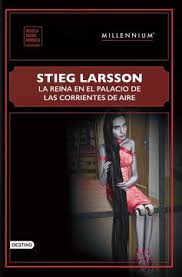 La reina en el palacio de las corrientes del aire - Stieg Larsson