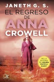 El regreso de Anna Crowell - Janeth G. S.