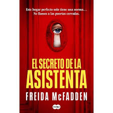 El secreto de la asistenta - Freida McFadden