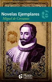 Novelas Ejemplares - Miguel de Cervantes