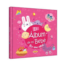 El libro álbum de mi bebé es una niña