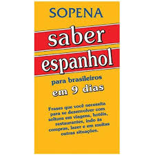 Saber espanhol para brasileiros em 9 dias - Sopena