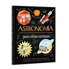 Astronomía para niños curiosos
