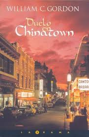 Duelo en Chinatown - William C. Gordon