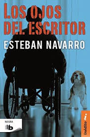 Los ojos del escritor - Esteban Navarro